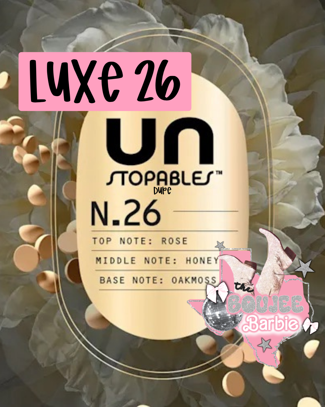 Luxe 26 — Downy Unstoppable Dupe